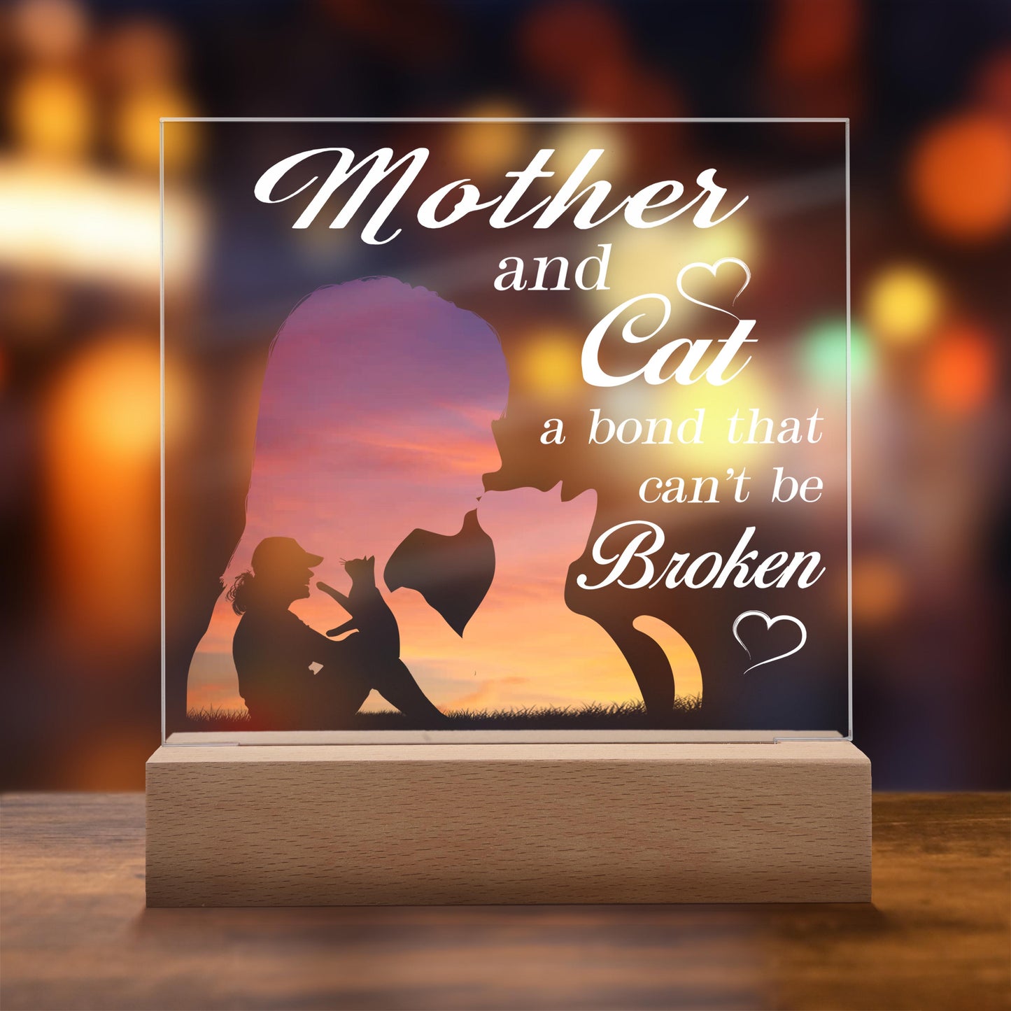 Cat Mom Acrylic Gift - Bond That Can't Be Broken
