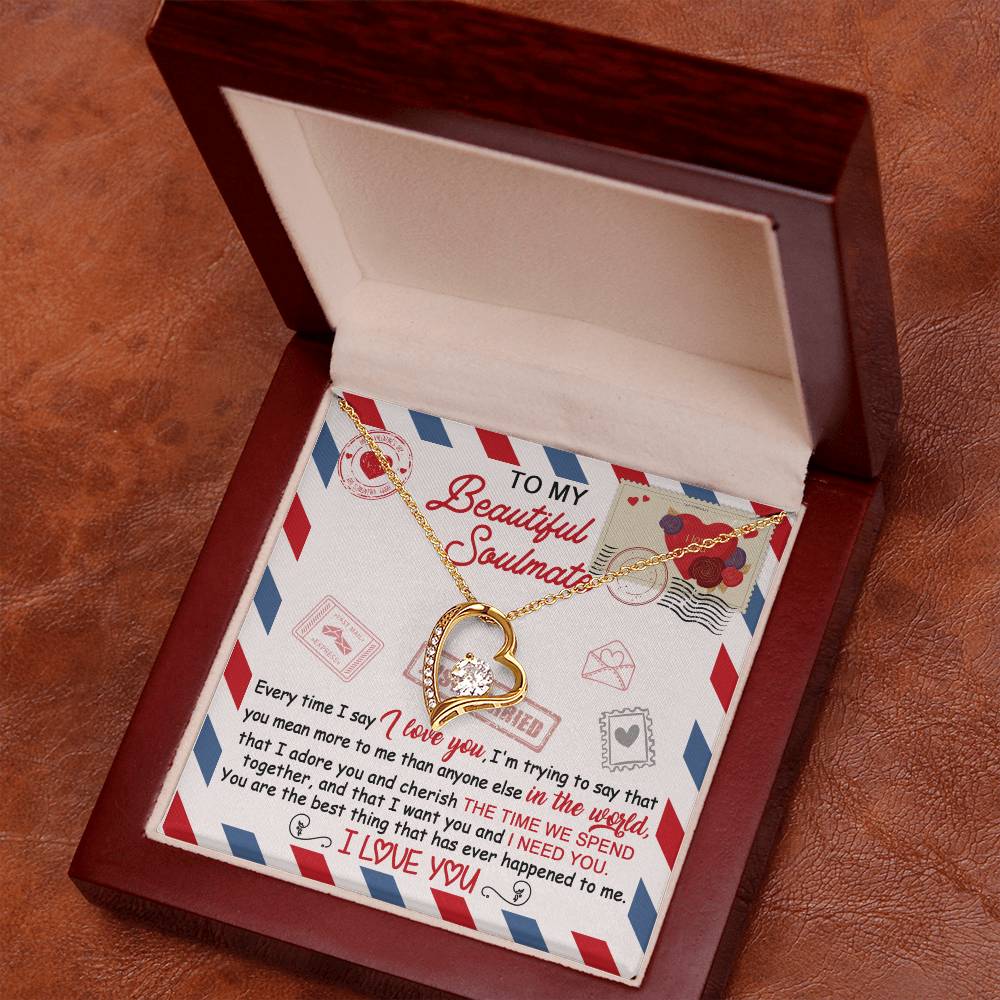 Valentine's Day Gift - Soulmate I Need You