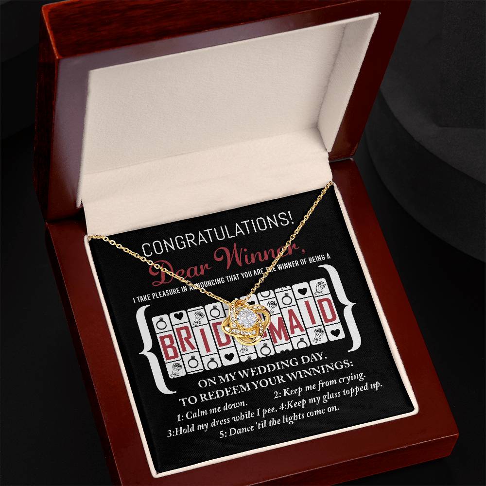 Wedding Gift For Bridesmaid - The Winner Of