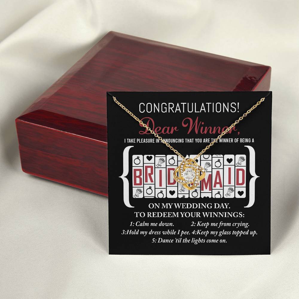 Wedding Gift For Bridesmaid - The Winner Of