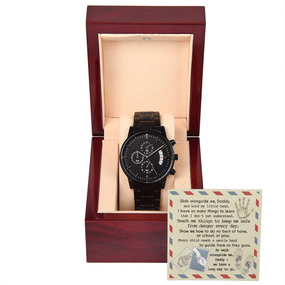 Metal Watch Gift For Daddy - Walk Alongside Me