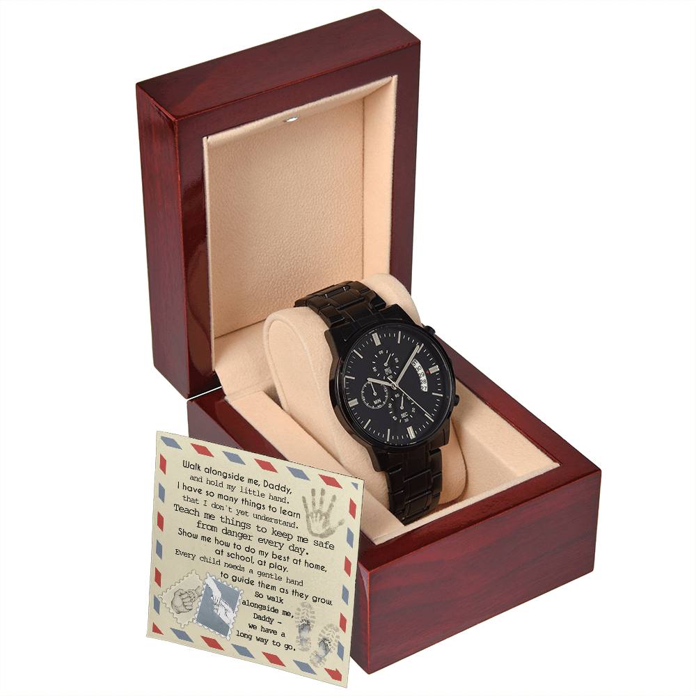 Metal Watch Gift For Daddy - Walk Alongside Me
