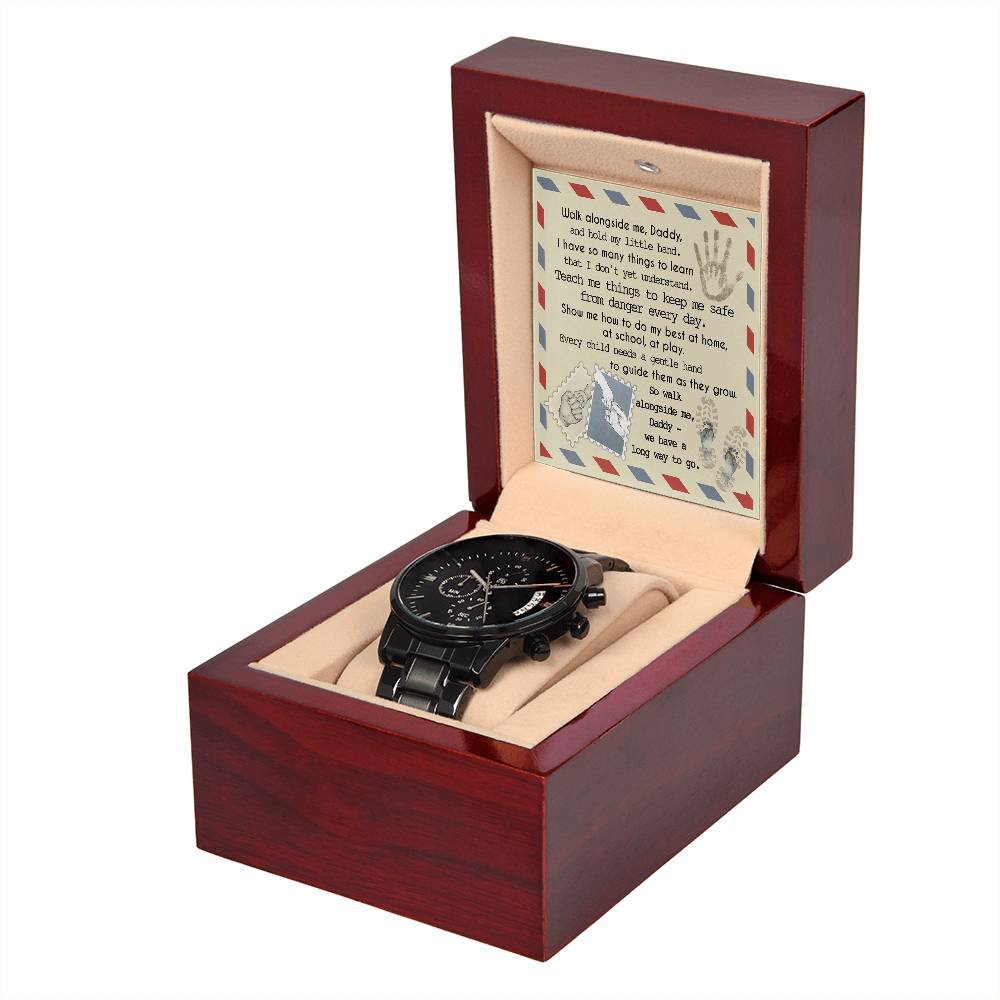 Metal Watch Gift For Daddy - Walk Alongside Me