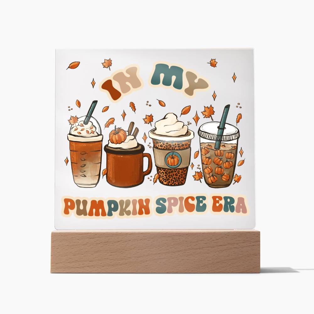 Fall Acrylic Gift - Pumpkin Spice Era