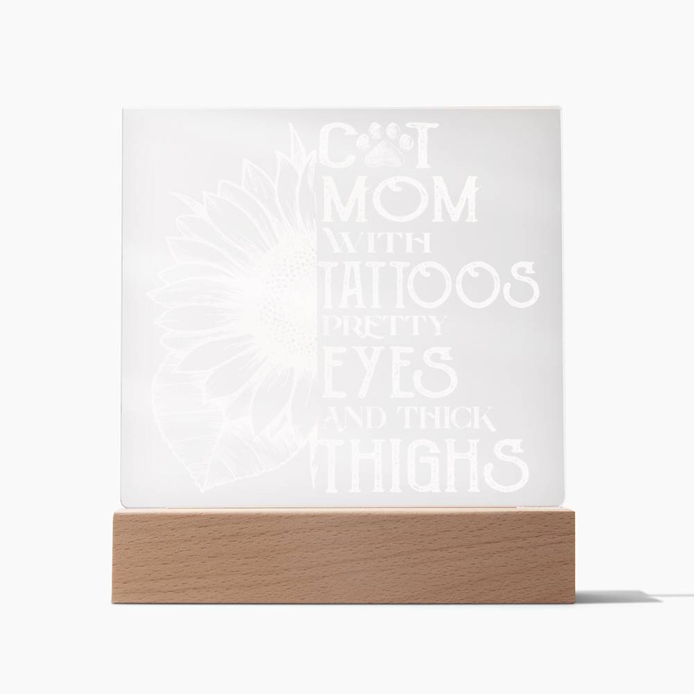 Cat Mom Acrylic Gift - Tattoos