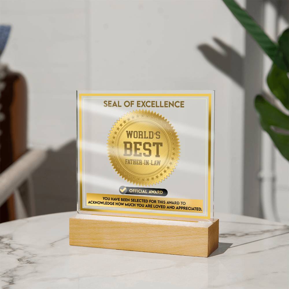 Acrylic Plaque Gift For Father-in-Law - Seal of Excellence