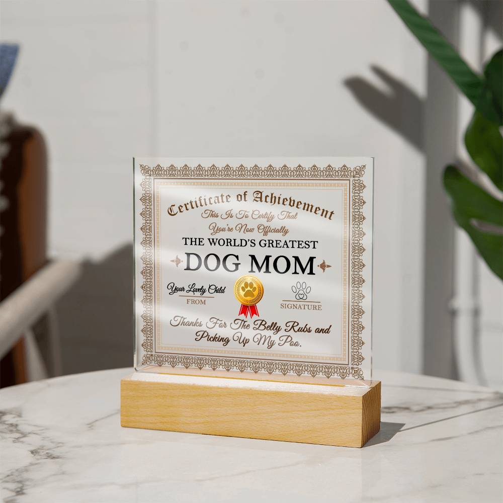 Dog Mom Acrylic Gift - The World's Greatest