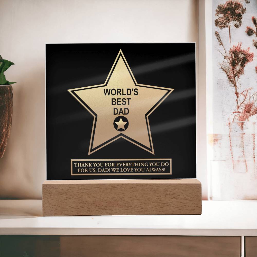 Acrylic Plaque Gift For Dad - World's Best Dad
