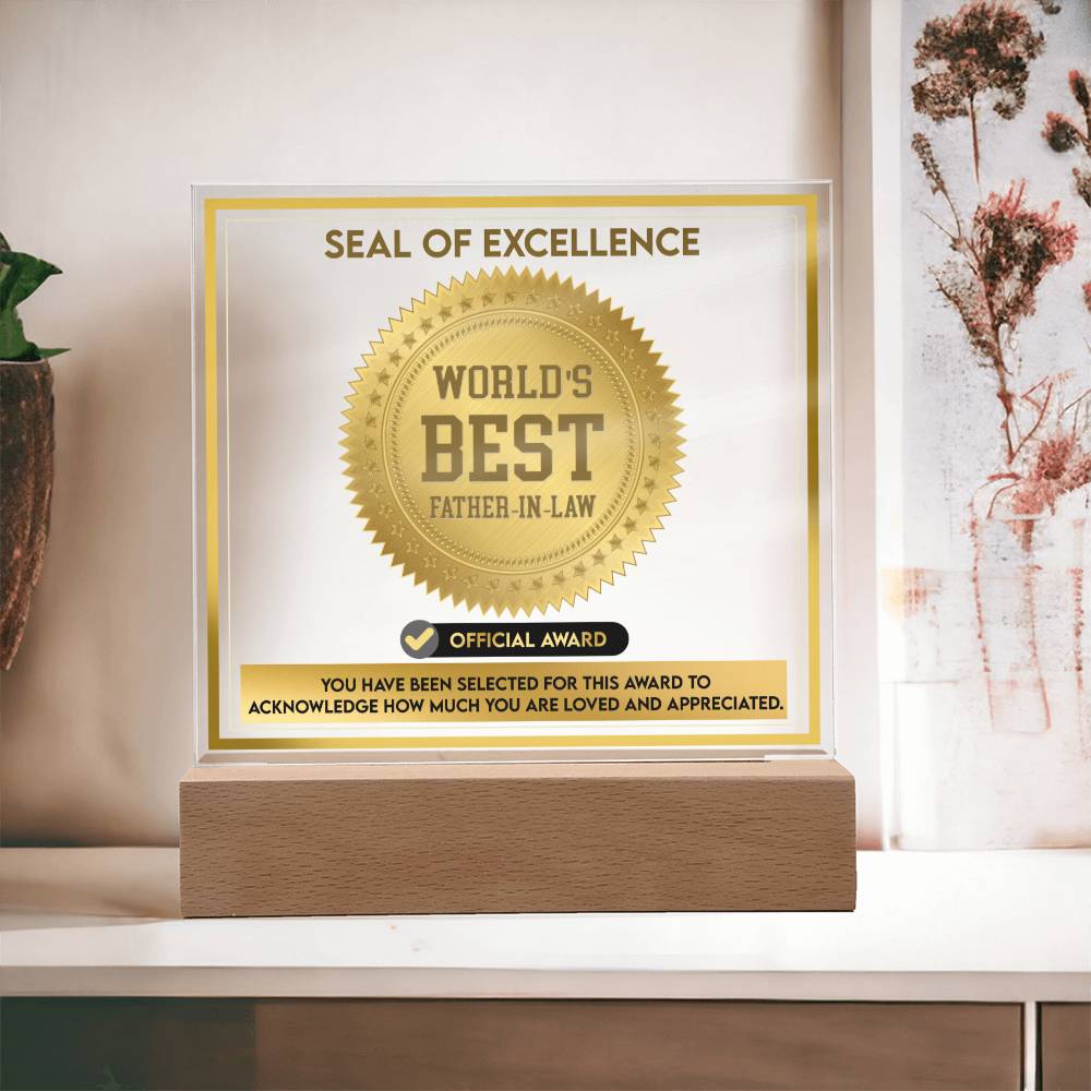 Acrylic Plaque Gift For Father-in-Law - Seal of Excellence