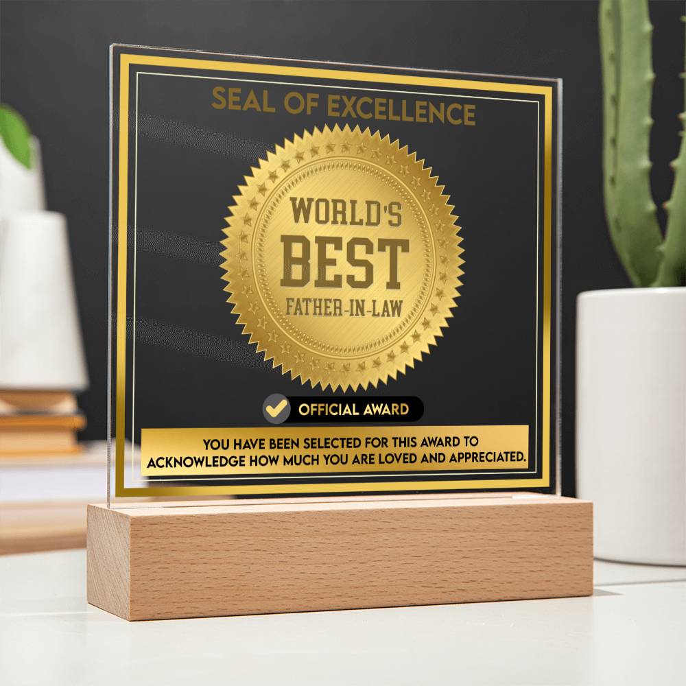 Acrylic Plaque Gift For Father-in-Law - Seal of Excellence