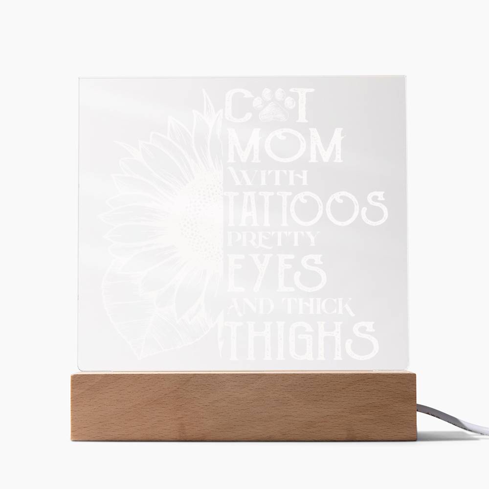 Cat Mom Acrylic Gift - Tattoos