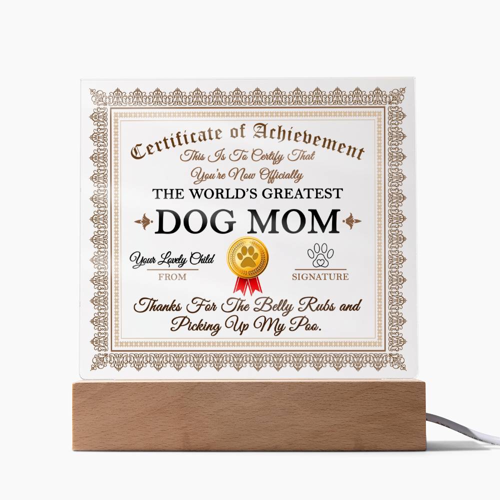 Dog Mom Acrylic Gift - The World's Greatest
