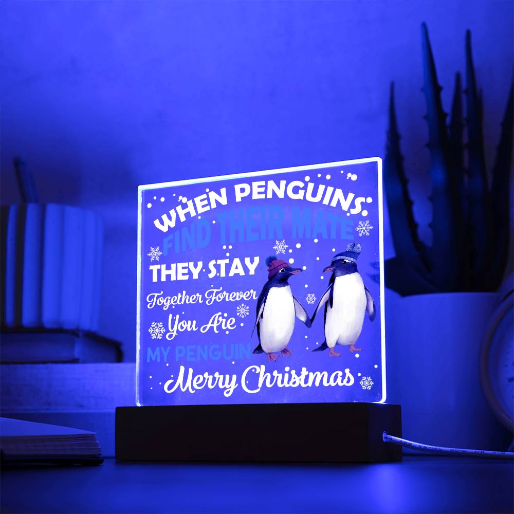 Holiday Acrylic Plaque Christmas Gift - You Are My Penguin