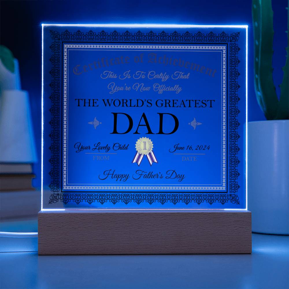 Acrylic Plaque Gift For Dad - World's Greatest Dad Certificate