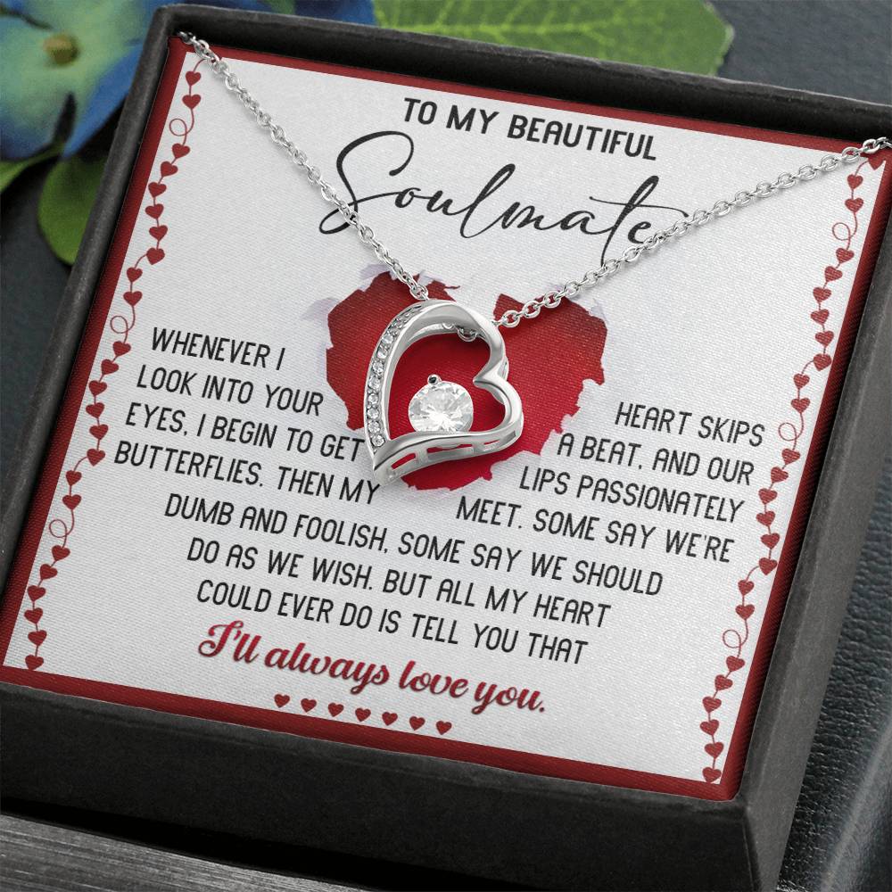 Valentine's Day Gift - Soulmate Always Love You