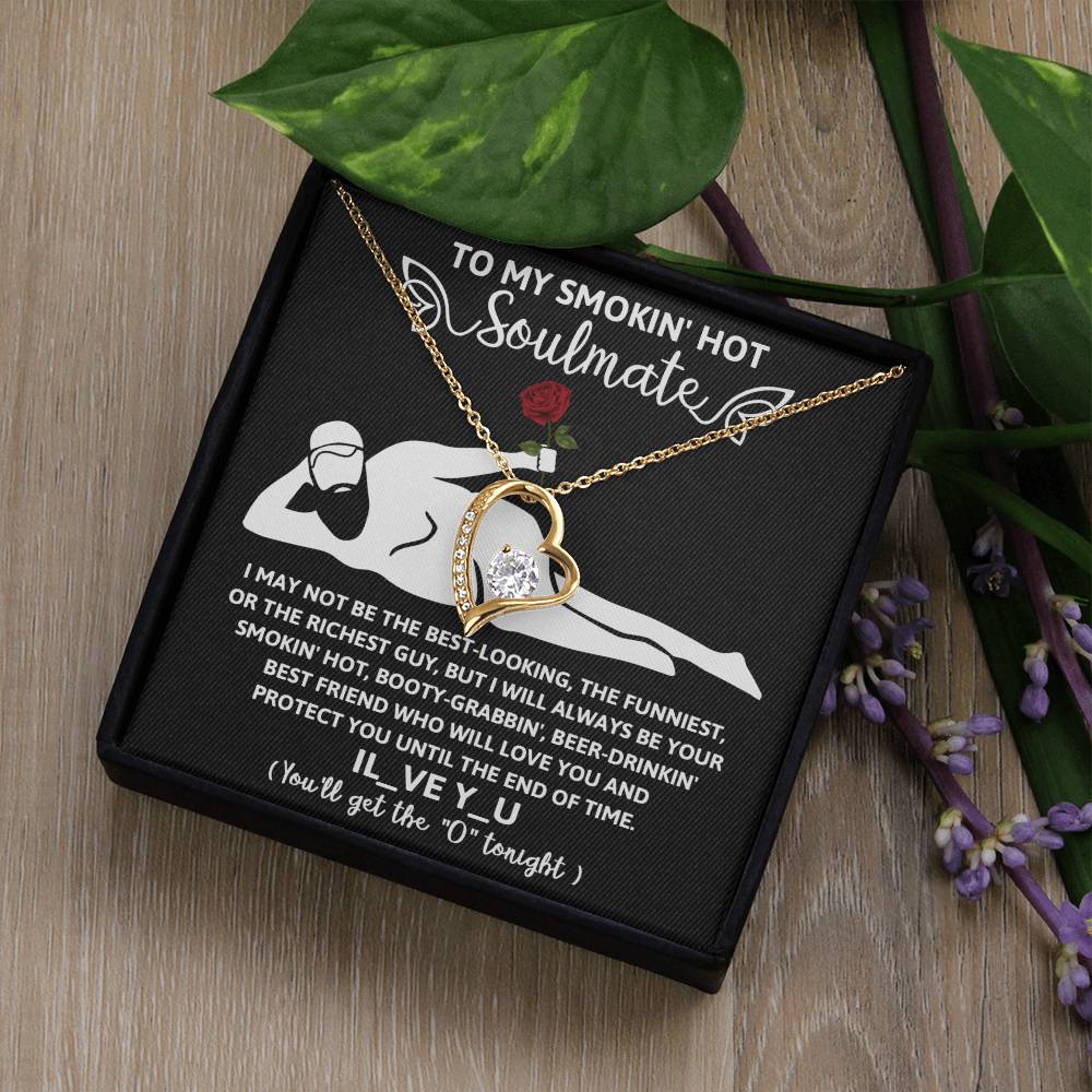 Valentine's Day Necklace Gift - Soulmate Until The End