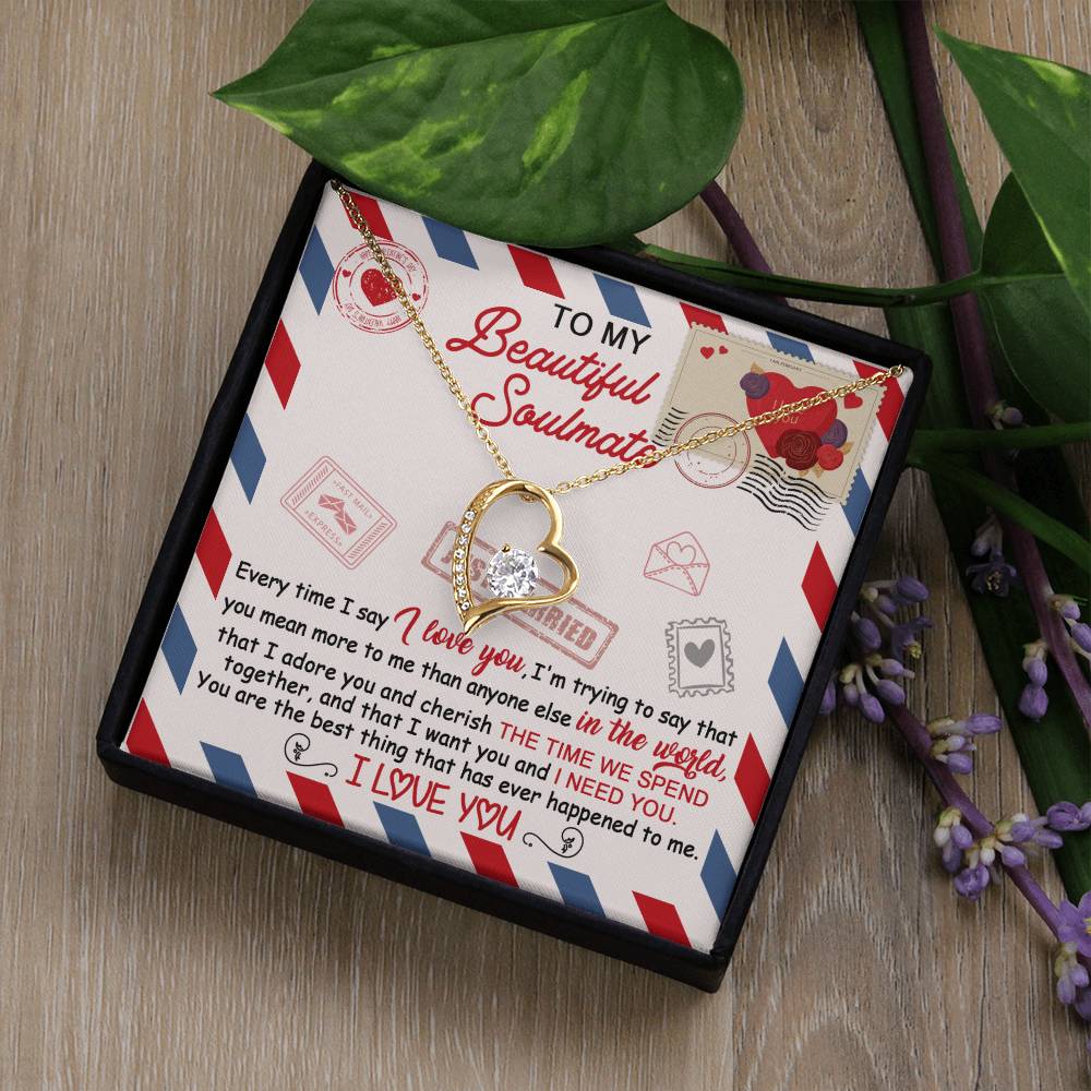 Valentine's Day Gift - Soulmate I Need You