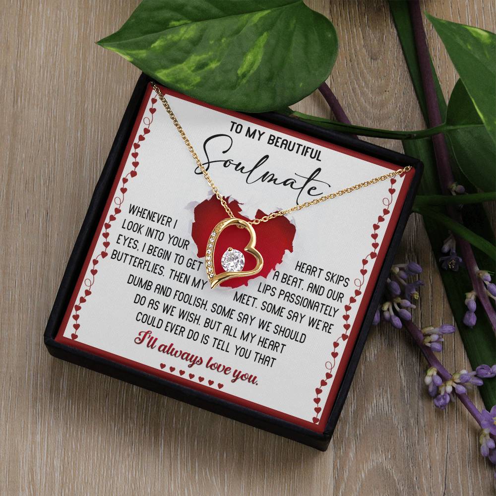 Valentine's Day Gift - Soulmate Always Love You