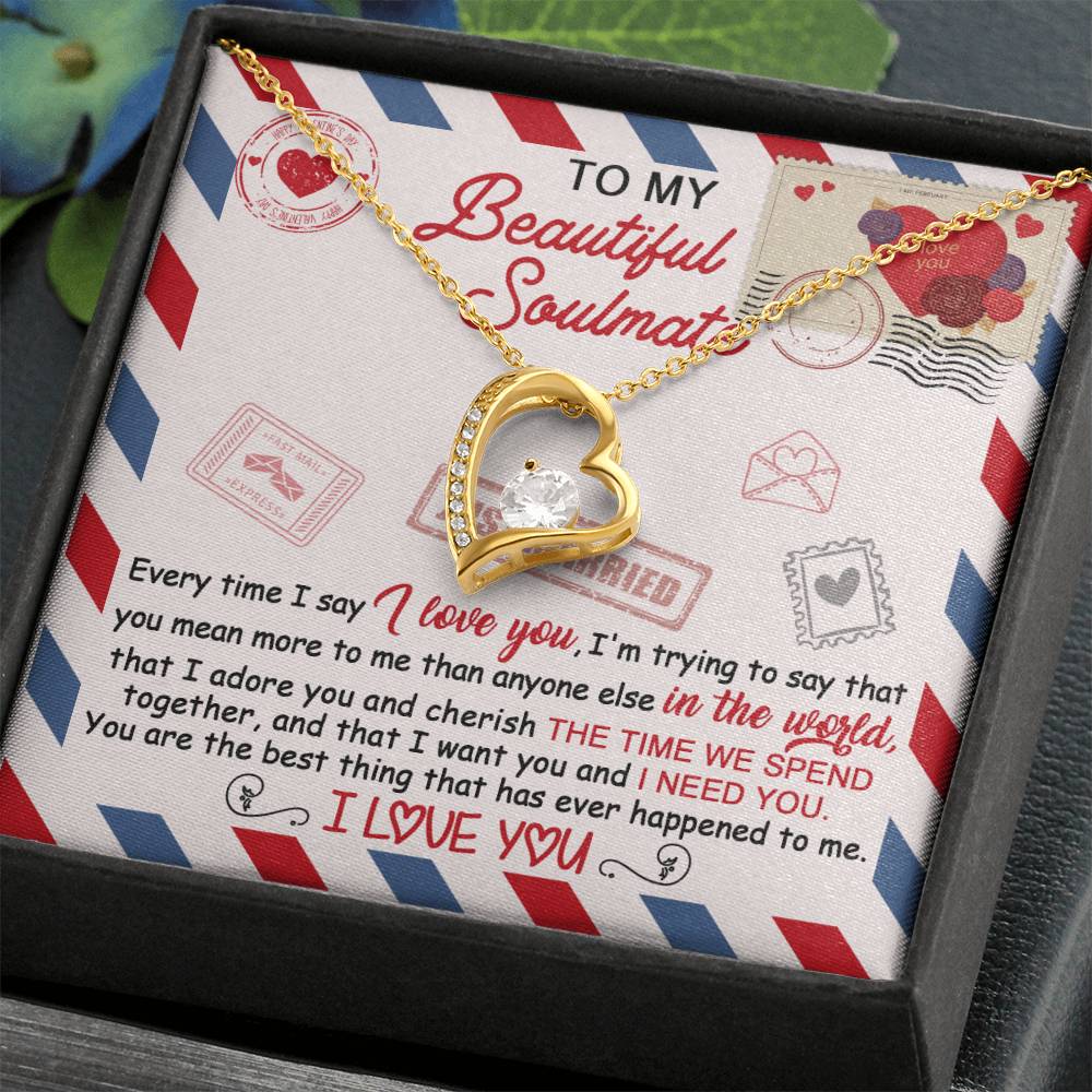 Valentine's Day Gift - Soulmate I Need You