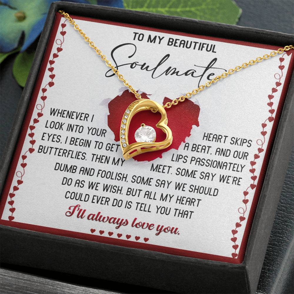 Valentine's Day Gift - Soulmate Always Love You