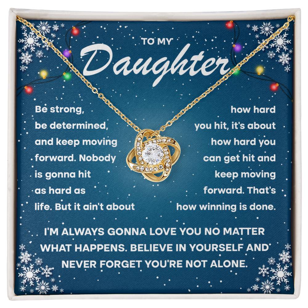 Gift For Daughter - Keep Moving Forward