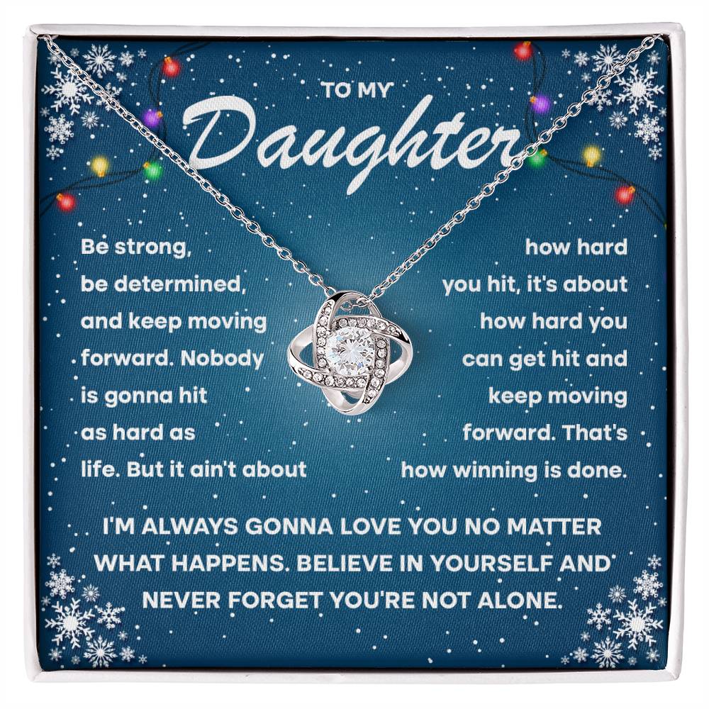 Gift For Daughter - Keep Moving Forward