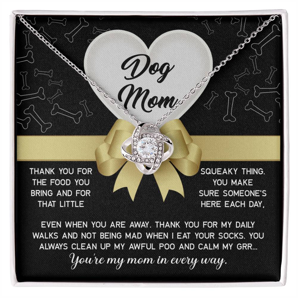 Necklace Gift For Dog Mom - In Every Way