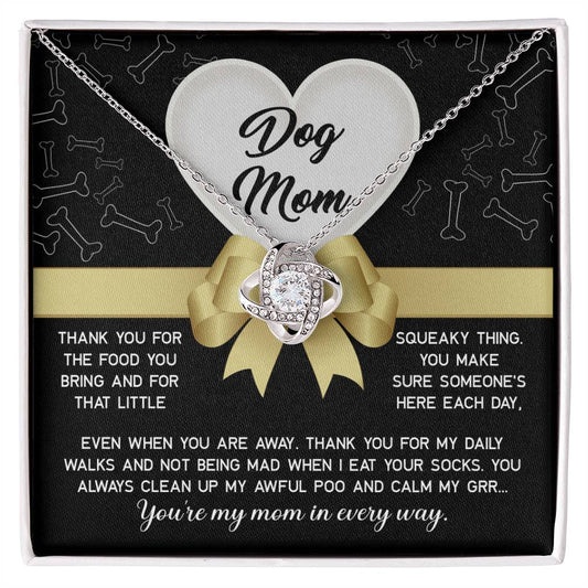 Necklace Gift For Dog Mom - In Every Way