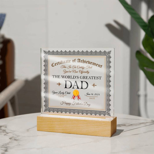 Acrylic Plaque Gift For Dad - World's Greatest Dad Certificate