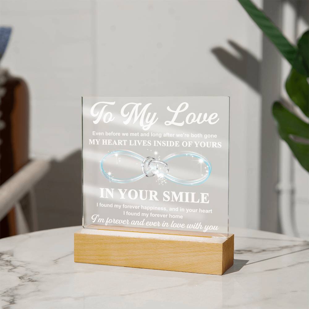 Valentine's Day Gift - Acrylic Plaque - My Love Forever Home