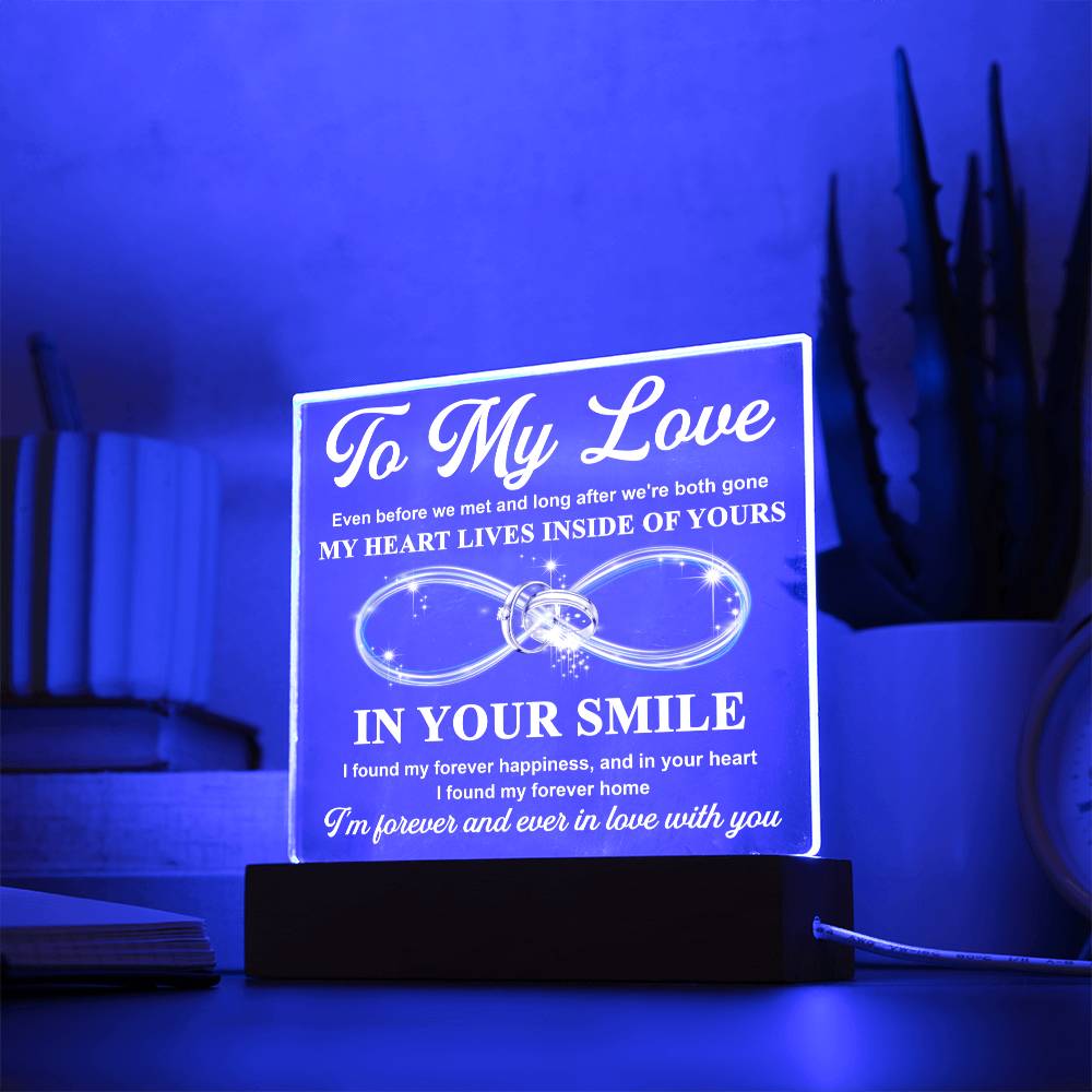 Valentine's Day Gift - Acrylic Plaque - My Love Forever Home