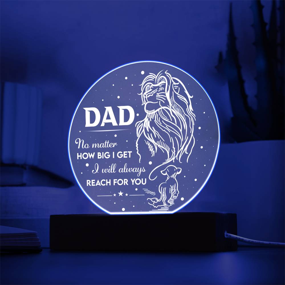 Acrylic Circle Plaque Gift For Dad - Reach For You