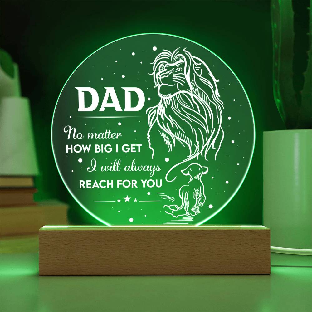 Acrylic Circle Plaque Gift For Dad - Reach For You