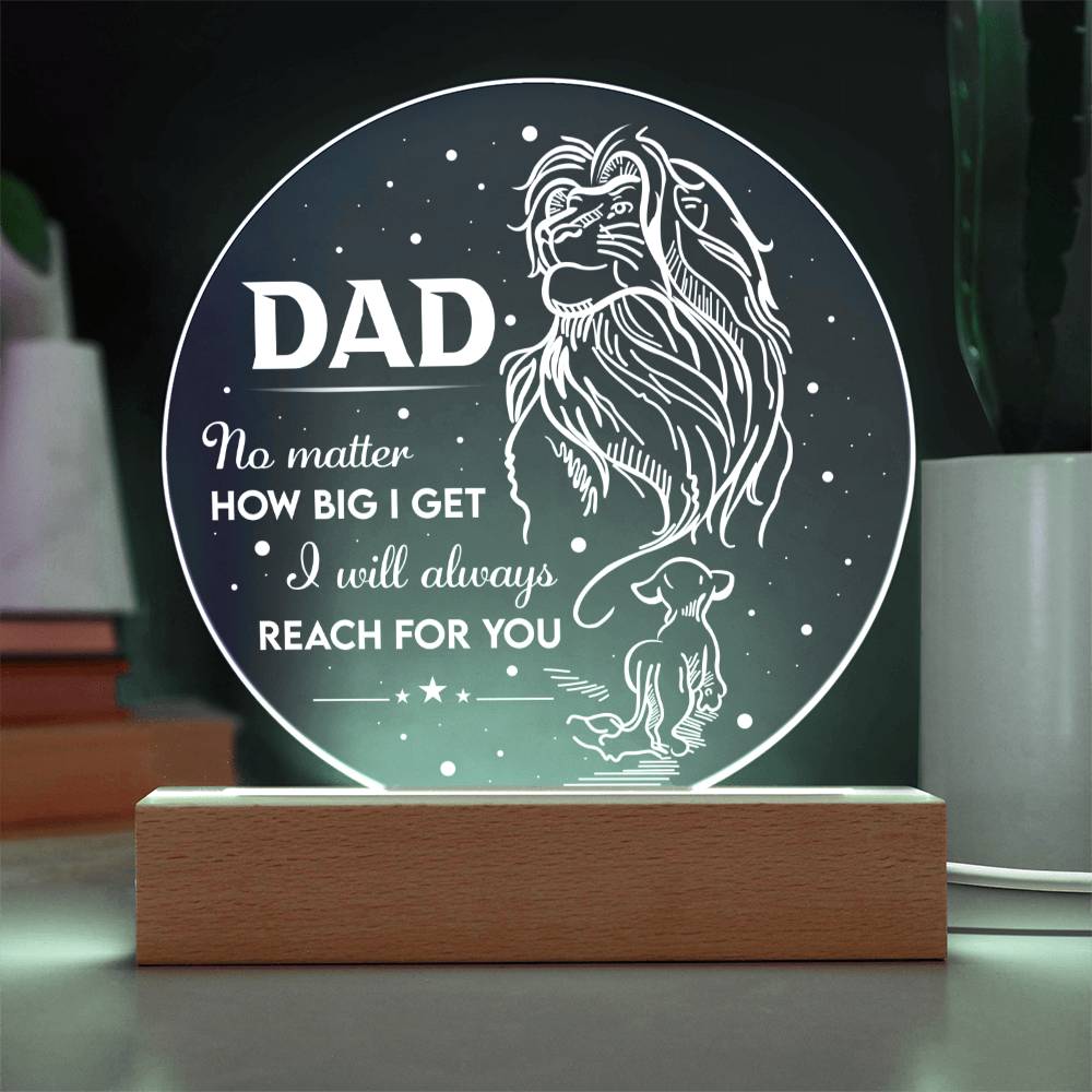 Acrylic Circle Plaque Gift For Dad - Reach For You