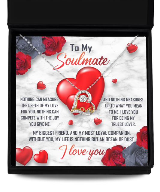 Valentine's Day Gift - Soulmate My Truest Lover