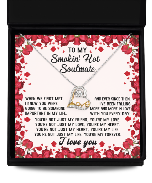 Valentine's Day Gift - Soulmate My Forever