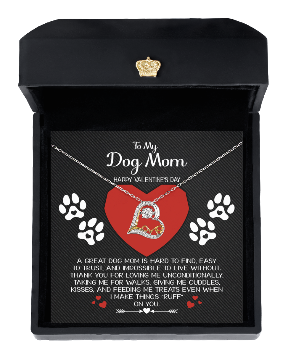 Valentine's Day Gift For Dog Mom - Hard To Find