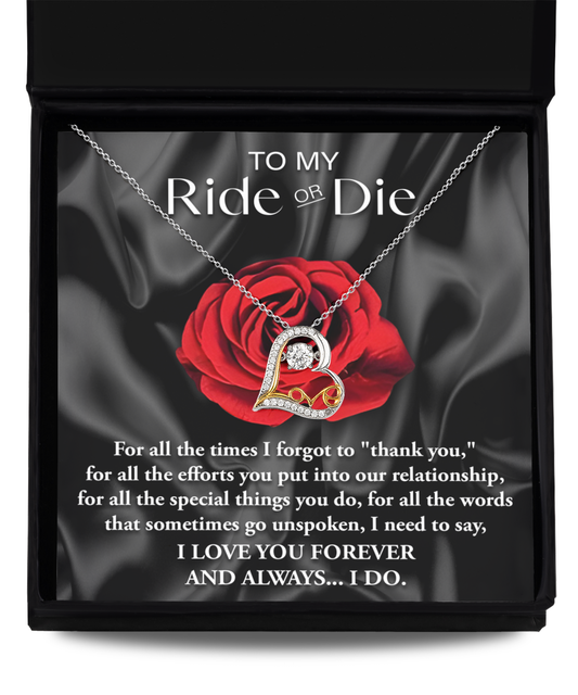 Valentine's Day Gift - Ride or Die