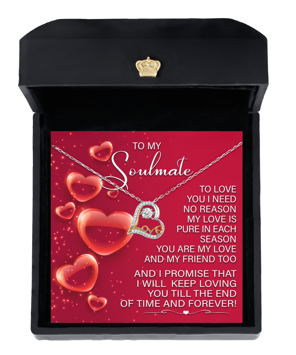 Valentine's Day Gift - Soulmate Keep Loving You