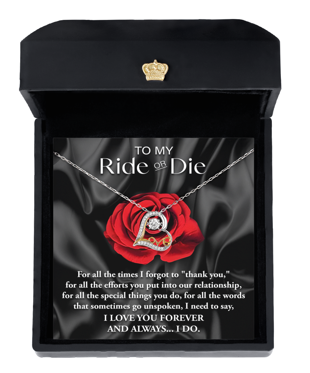 Valentine's Day Gift - Ride or Die