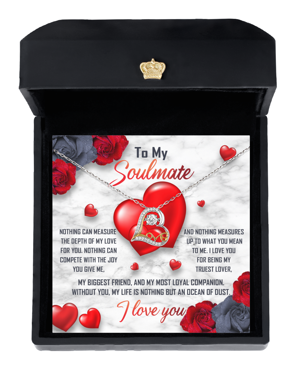 Valentine's Day Gift - Soulmate My Truest Lover