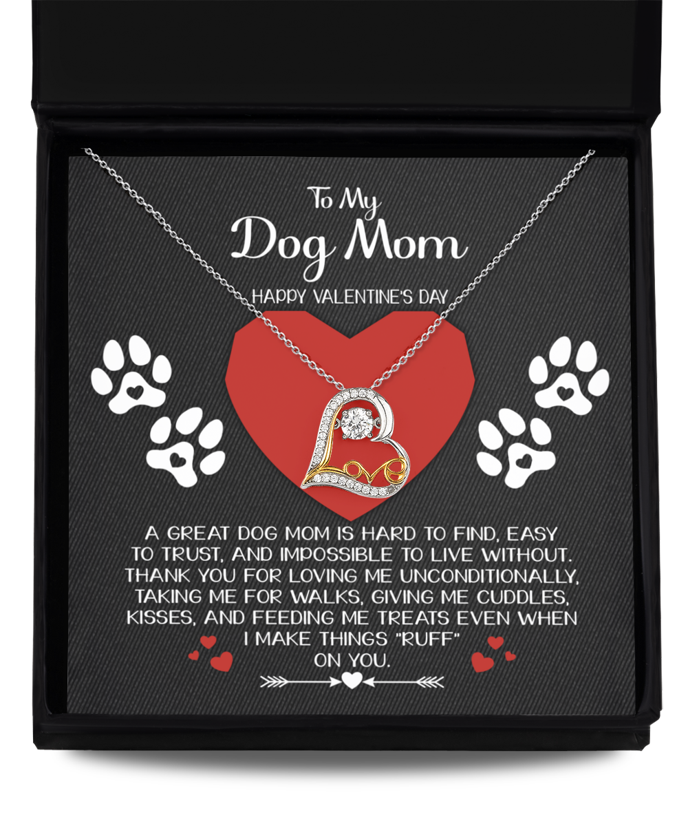 Valentine's Day Gift For Dog Mom - Hard To Find