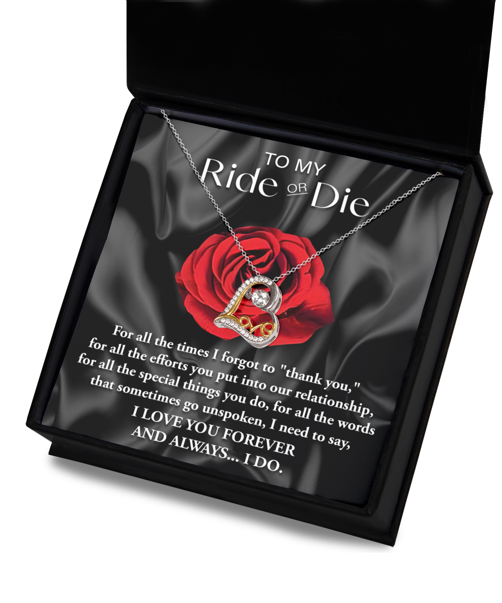 Valentine's Day Gift - Ride or Die