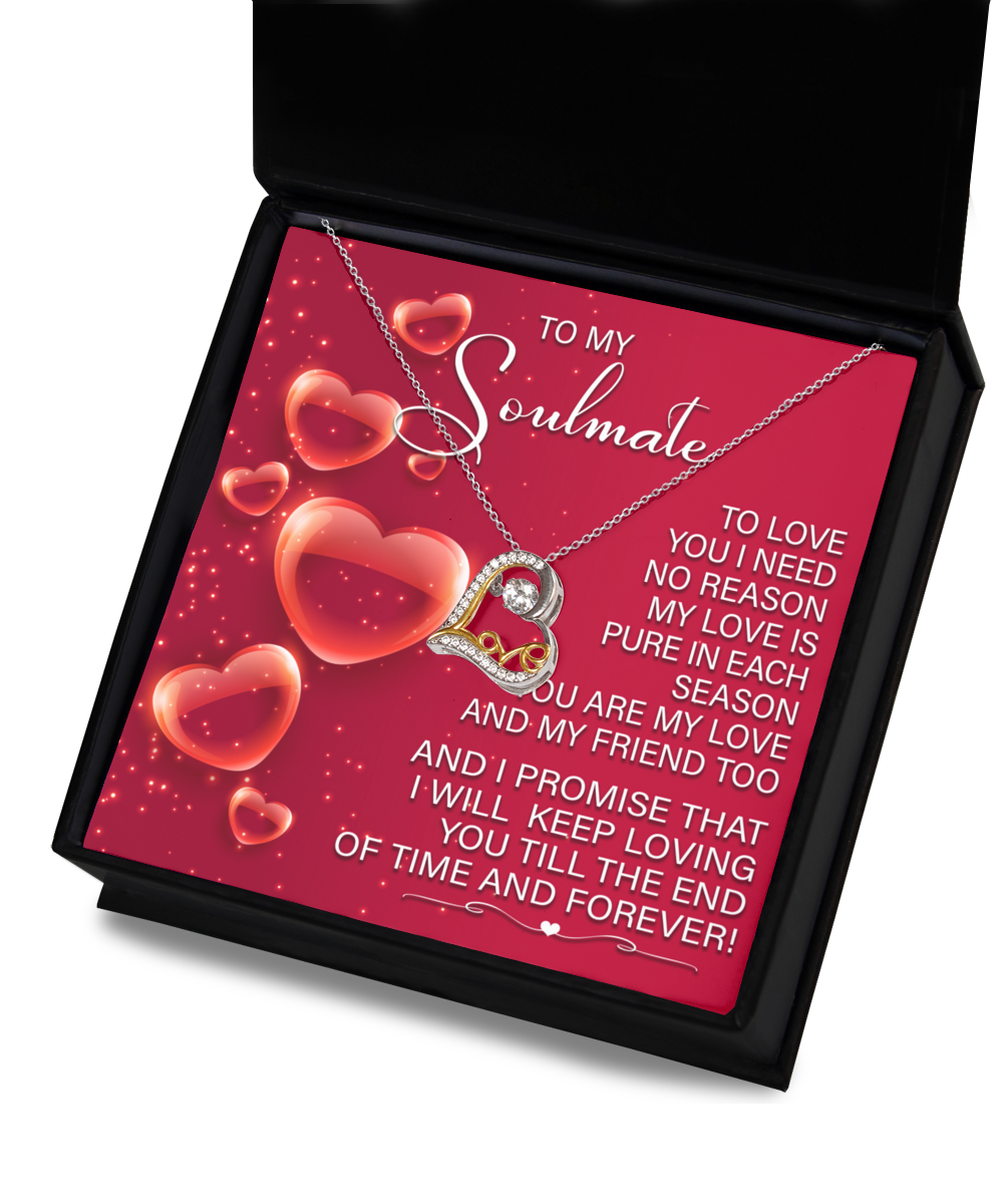 Valentine's Day Gift - Soulmate Keep Loving You