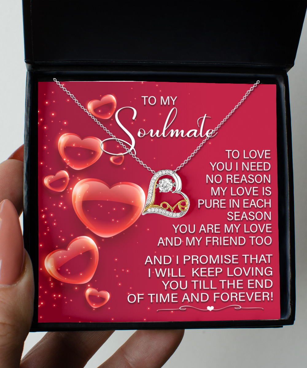 Valentine's Day Gift - Soulmate Keep Loving You