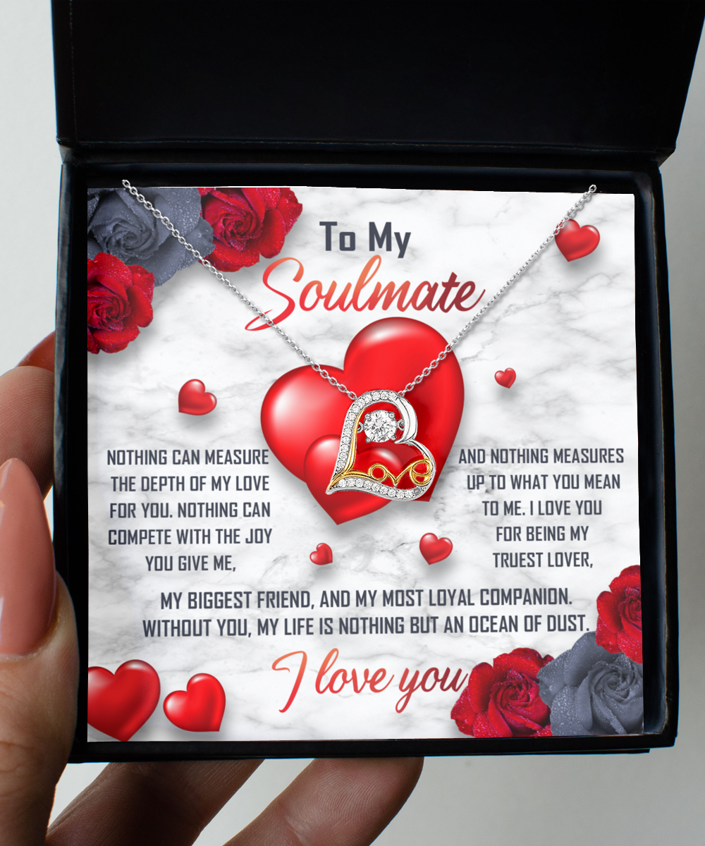 Valentine's Day Gift - Soulmate My Truest Lover